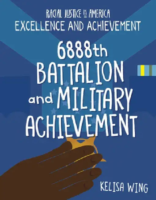 Buy 6888th Battalion and Military Achievement (English, Kelisa Wing) — BookShops.in