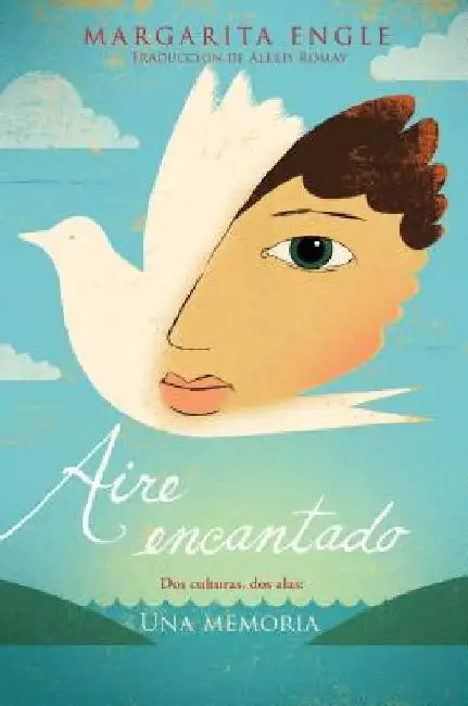 Buy Aire Encantado (Enchanted Air) (English, Margarita Engle) — BookShops.in