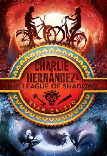 Buy Charlie Hernández & the League of Shadows (English, Ryan Calejo) — BookShops.in