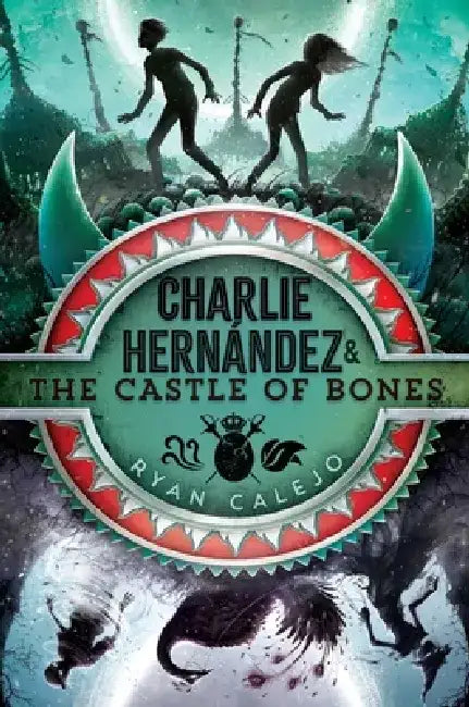 Buy Charlie Hernández & the Castle of Bones (English, Ryan Calejo) — BookShops.in