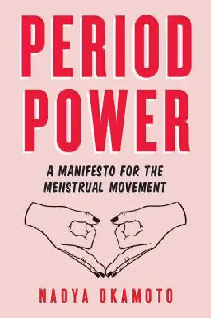 Buy Period Power (English, Nadya Okamoto | Rebecca Elfast) โ BookShops.in
