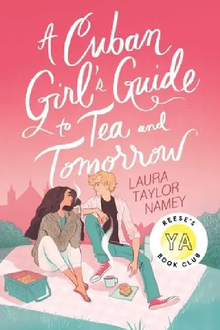 Buy A Cuban Girl's Guide to Tea and Tomorrow (English, Laura Taylor Namey) — BookShops.in