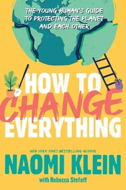 Buy How to Change Everything (English, Naomi Klein) — BookShops.in