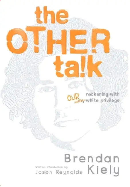 Buy The Other Talk (English, Brendan Kiely) — BookShops.in