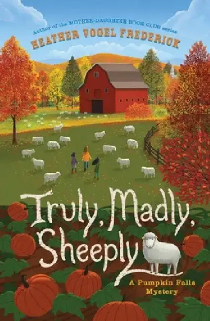 Buy Truly, Madly, Sheeply (English, Heather Vogel Frederick) โ BookShops.in