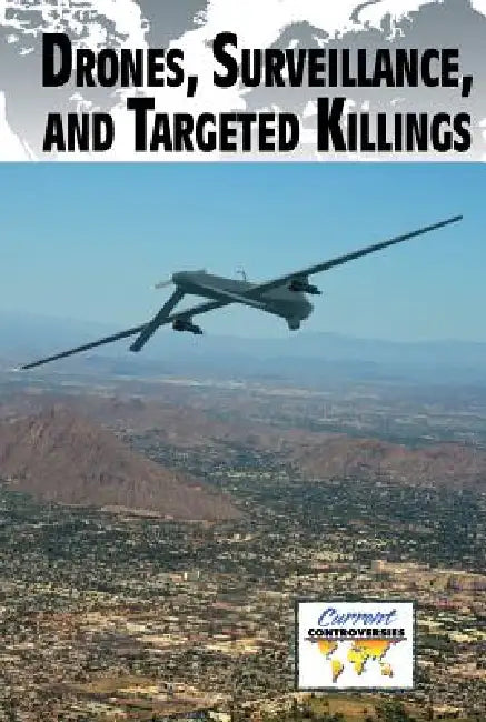 Buy Drones, Surveillance, and Targeted Killings (English, Anne C. Cunningham) — BookShops.in
