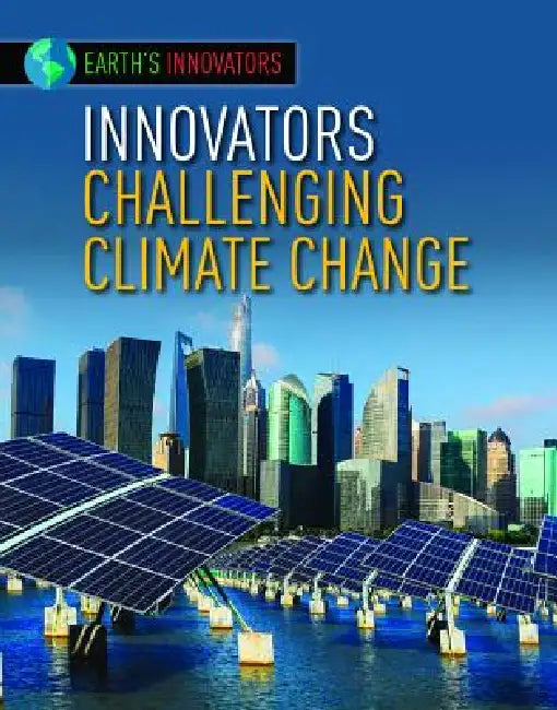 Buy Innovators Challenging Climate Change (English, Robyn Hardyman) — BookShops.in