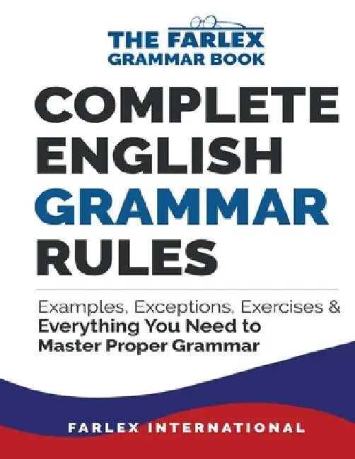 Complete English Grammar Rules (English, Farlex International)