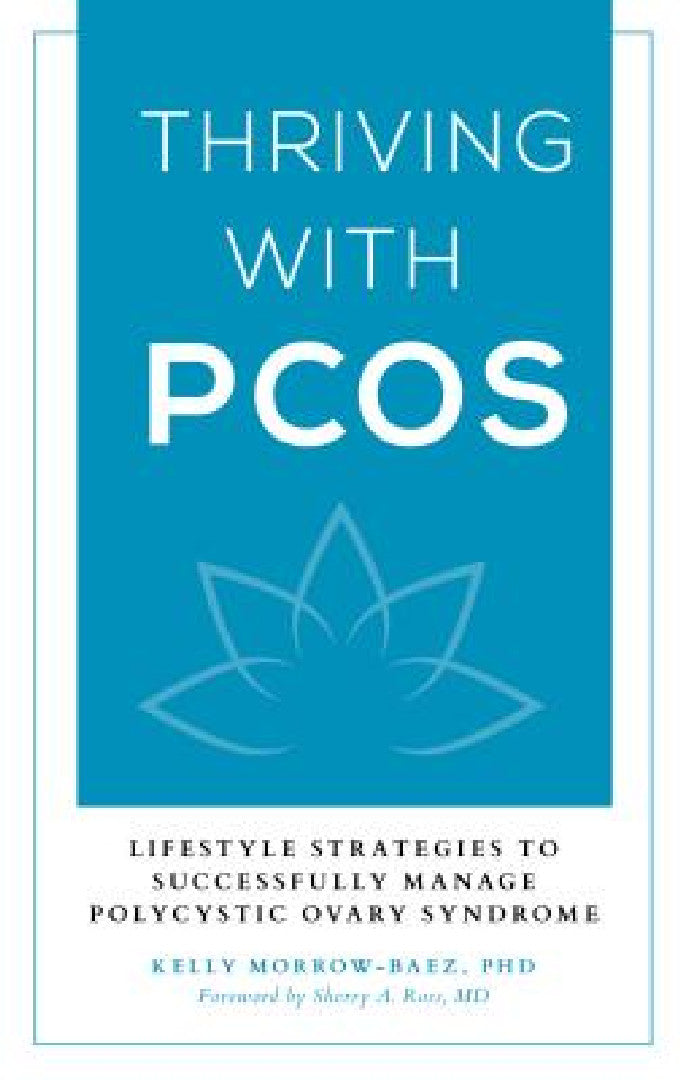 Buy Thriving with PCOS (English, Kelly Morrow-Baez) — BookShops.in
