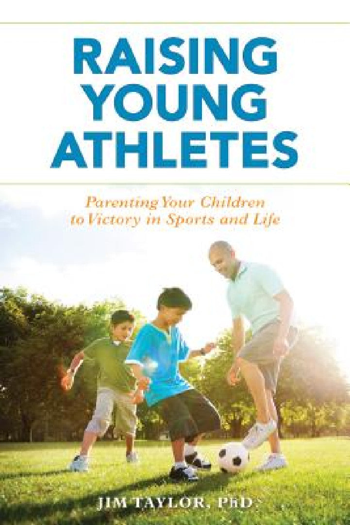 Buy Raising Young Athletes (English, Jim Taylor) — BookShops.in
