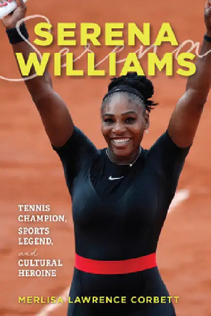 Buy Serena Williams (English, Merlisa Lawrence Corbett) — BookShops.in