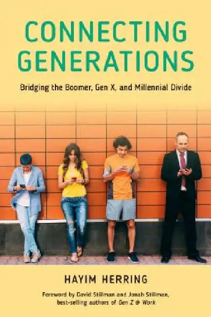 Buy Connecting Generations (English, Hayim Herring | David Stillman | Jonah Stillman) — BookShops.in