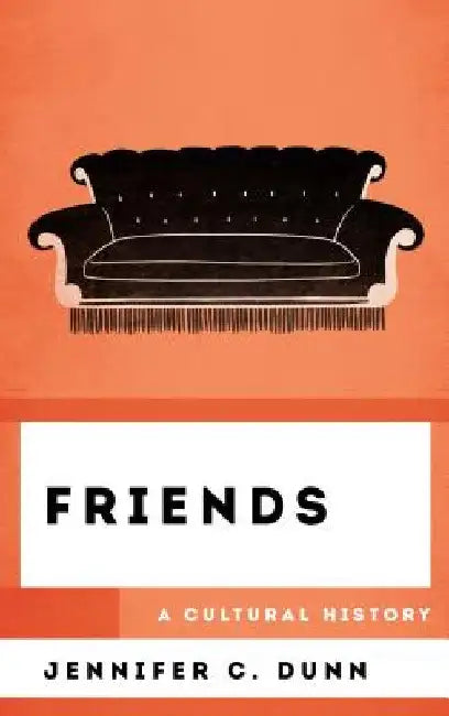 Buy Friends (English, Jennifer C. Dunn) — BookShops.in
