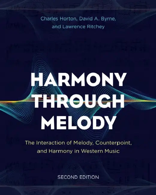 Buy Harmony Through Melody | by Charles Horton | David a. Byrne — BookShops.in
