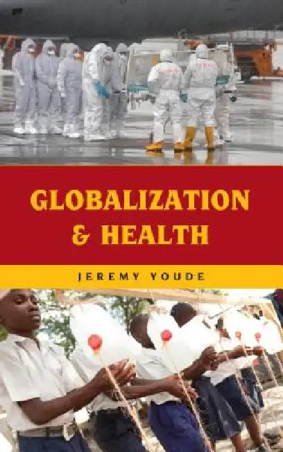 Buy Globalization and Health (English, Jeremy Youde) — BookShops.in