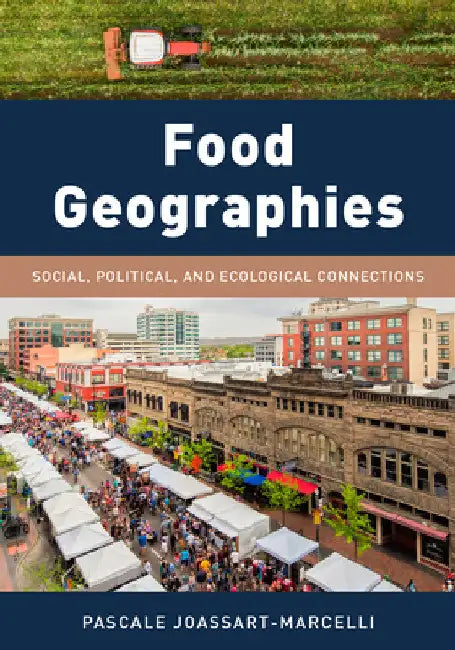 Buy Food Geographies (English, Pascale Joassart-Marcelli) — BookShops.in