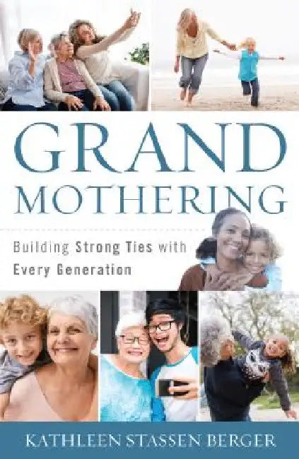 Buy Grandmothering (English, Kathleen Stassen Berger) — BookShops.in
