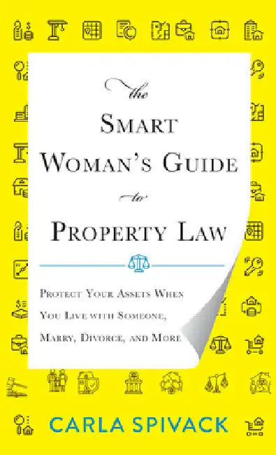 Buy Smart Woman's Guide to Property Law (English, Carla Spivack) β BookShops.in