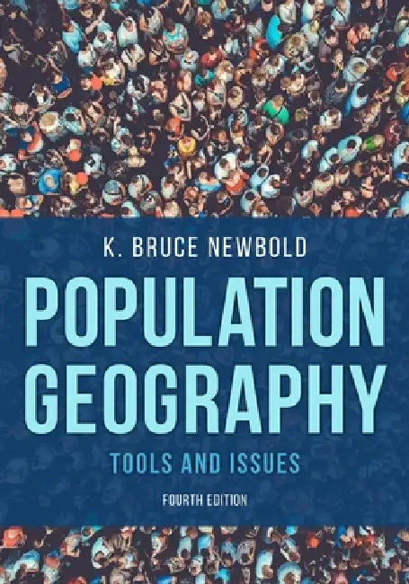 Buy Population Geography (English, K. Bruce Newbold) — BookShops.in