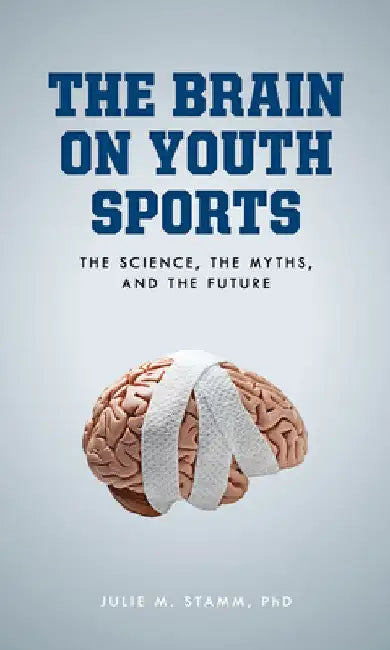 Buy Brain on Youth Sports (English, Julie M. Stamm) — BookShops.in