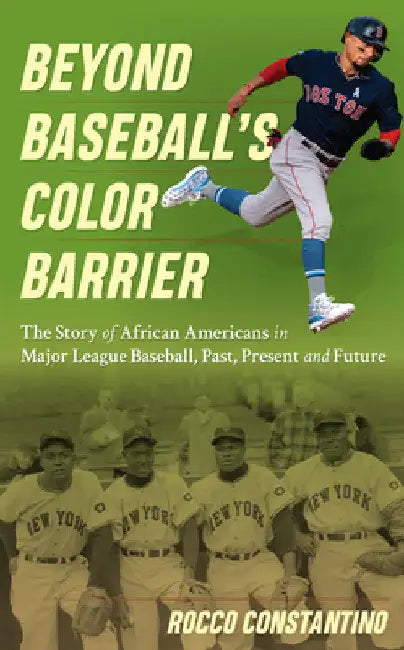Buy Beyond Baseball's Color Barrier (English, Rocco Constantino | Luis Tiant) — BookShops.in