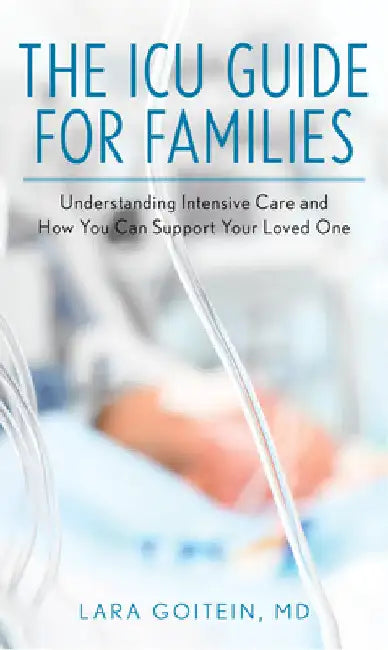 Buy ICU Guide for Families (English, Lara Goitein) — BookShops.in