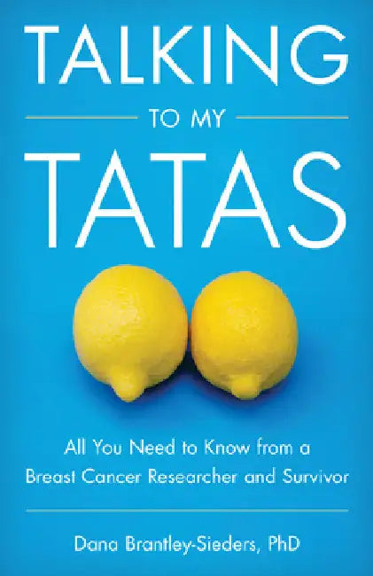 Buy Talking to My Tatas (English, Dana Brantley-Sieders) — BookShops.in