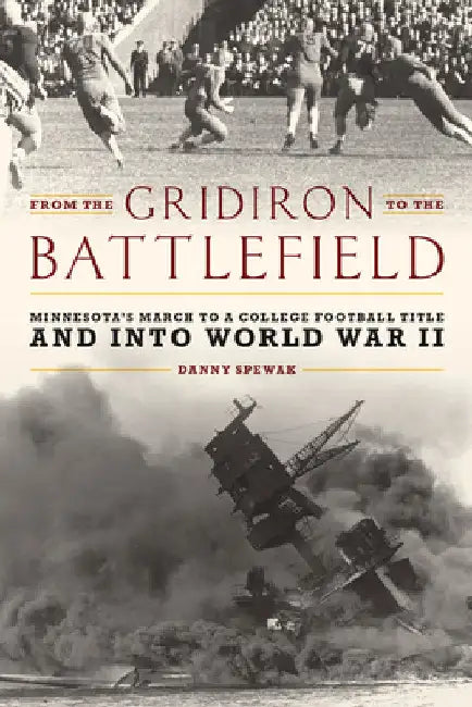 Buy From the Gridiron to the Battlefield (English, Danny Spewak) โ BookShops.in