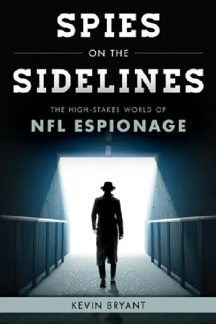 Buy Spies on the Sidelines (English, Kevin Bryant) — BookShops.in