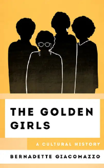 Buy Golden Girls (English, Bernadette Giacomazzo) — BookShops.in