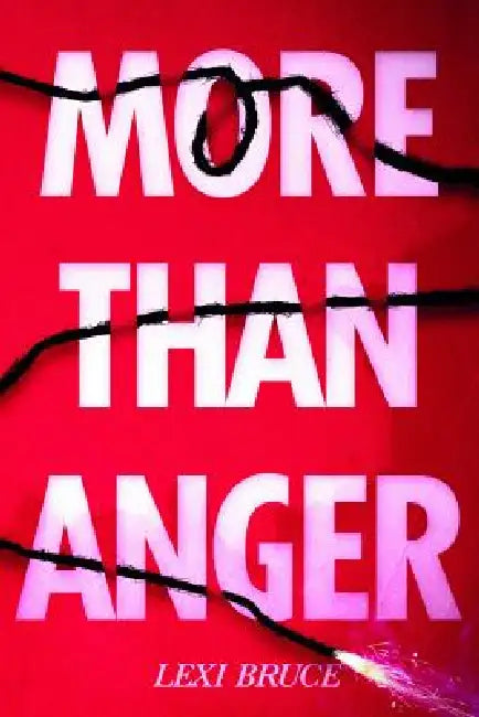 Buy More Than Anger (English, Lexi Bruce) — BookShops.in