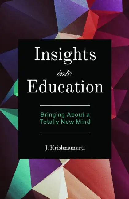 Buy Insights Into Education (English, J. Krishnamurti) — BookShops.in
