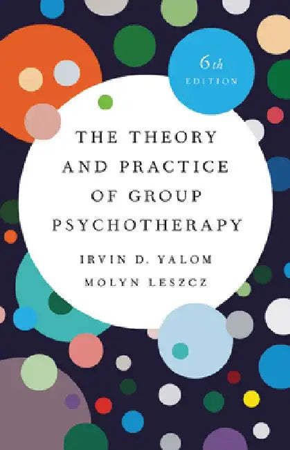 Buy The Theory and Practice of Group Psychotherapy (English, Irvin D. Yalom) — BookShops.in