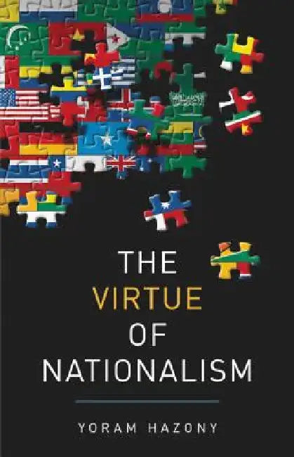 Buy The Virtue of Nationalism (English, Yoram Hazony) — BookShops.in