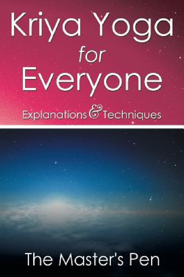 Buy Kriya Yoga for Everyone (English, The Master's Pen) — BookShops.in