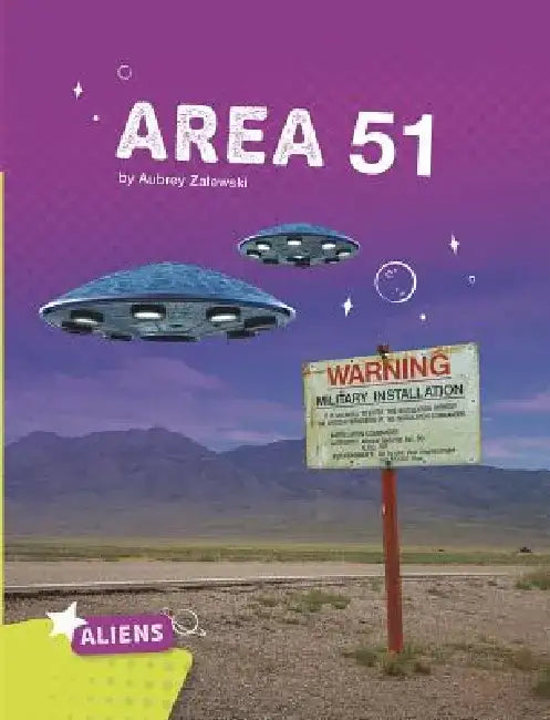 Buy Area 51 Alien and UFO Mysteries (English, Aubrey Zalewski) — BookShops.in