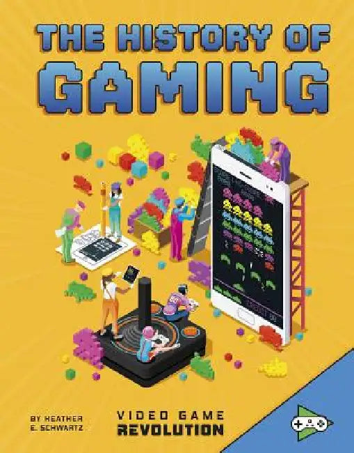 Buy The History of Gaming (English, Heather E. Schwartz) — BookShops.in