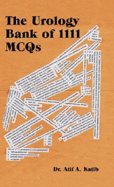 Buy The Urology Bank of 1111 Mcqs (English, Atif a. Katib) — BookShops.in