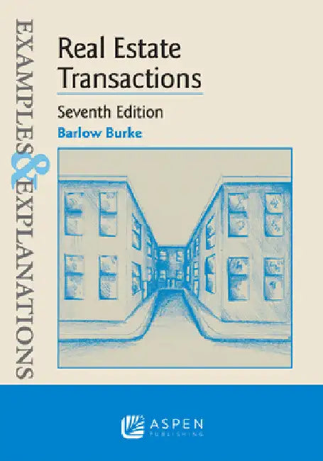 Buy Examples & Explanations for Real Estate Transactions (English, Barlow Burke) — BookShops.in
