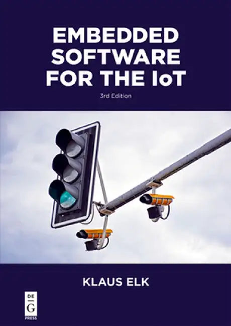Buy Embedded Software for the Iot (English, Klaus Elk) — BookShops.in