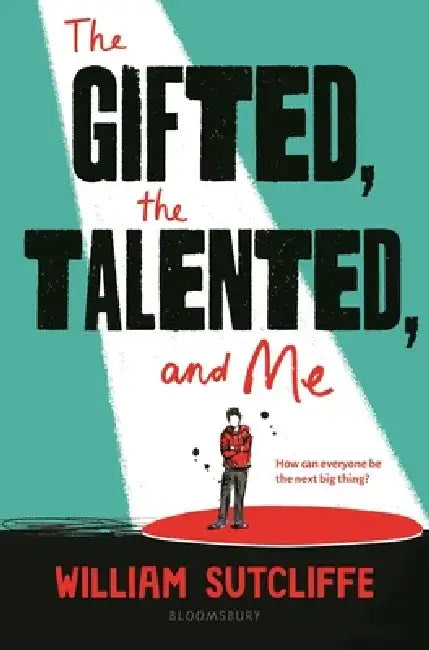 Buy The Gifted, the Talented, and Me (English, William Sutcliffe) — BookShops.in