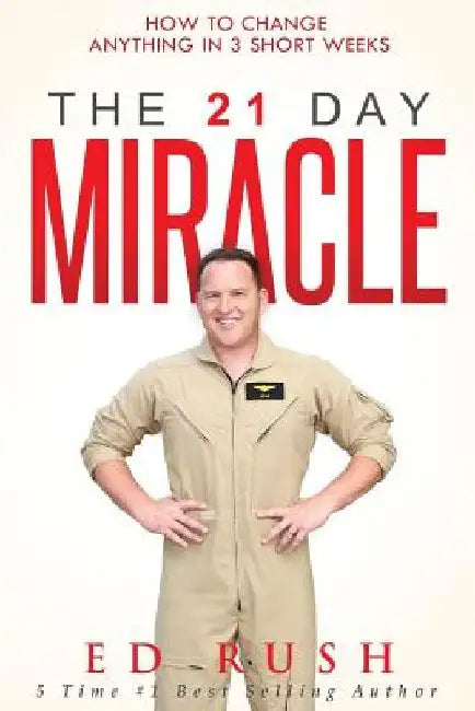 Buy The 21 Day Miracle (English, Ed Rush) — BookShops.in