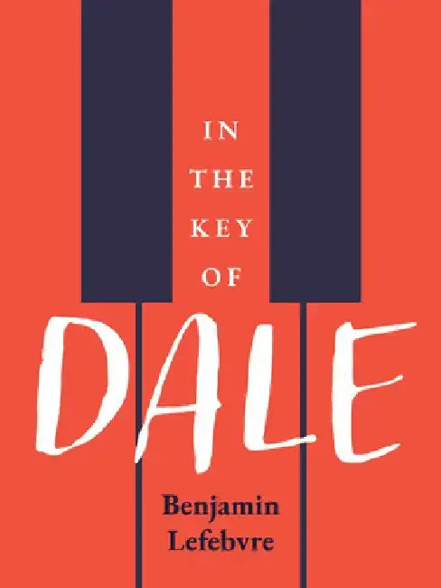 Buy In the Key of Dale (English, Benjamin Lefebvre) — BookShops.in