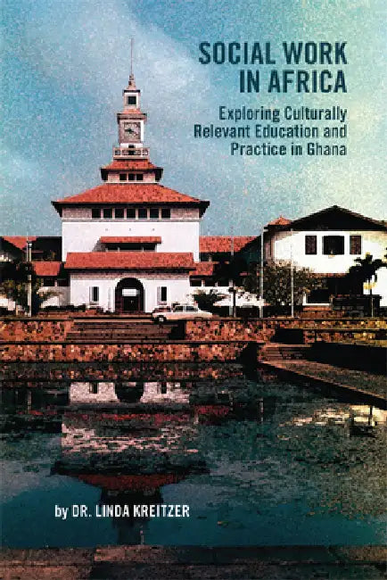 Buy Social Work in Africa (English, Linda Kreitzer) — BookShops.in