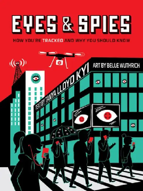 Buy Eyes and Spies (English, Tanya Lloyd Kyi) — BookShops.in