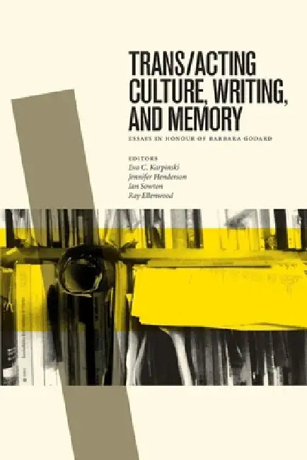 Buy Trans/Acting Culture, Writing, and Memory (English, Eva C. Karpinski | Jennifer Henderson | Ian Sowton) — BookShops.in