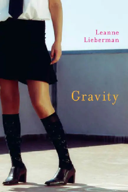 Buy Gravity (English, Leanne Lieberman) — BookShops.in