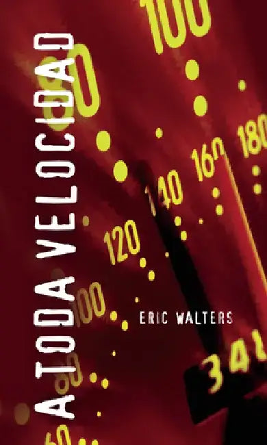 Buy A Toda Velocidad = Overdrive (English, Eric Walters) — BookShops.in
