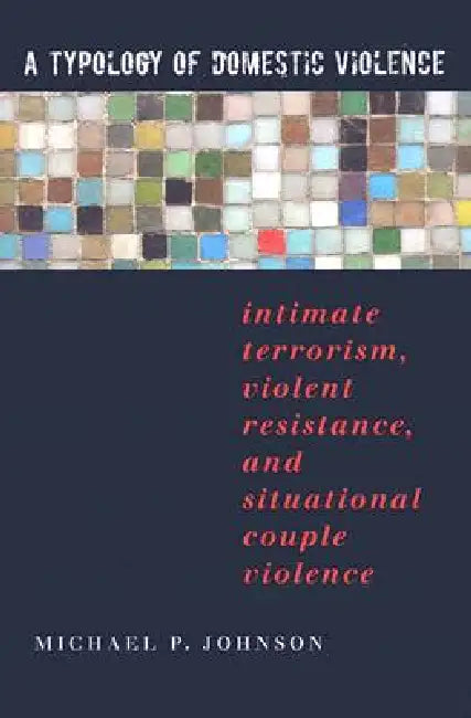 Buy A Typology of Domestic Violence (English, Michael P. Johnson) — BookShops.in