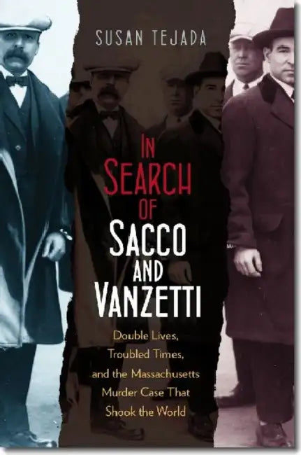 Buy In Search of Sacco & Vanzetti (English, Susan Tejada) — BookShops.in